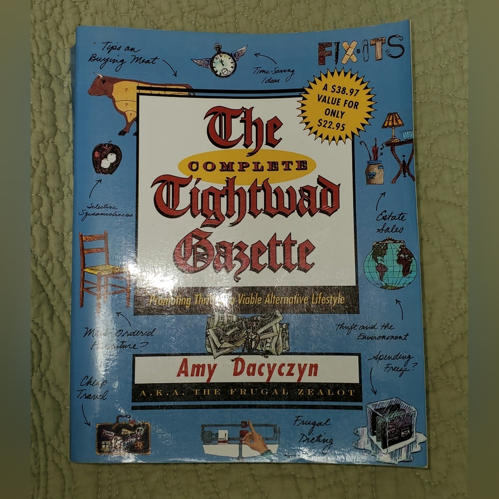 The Complete Tightwad Gazette (Frugal Living)